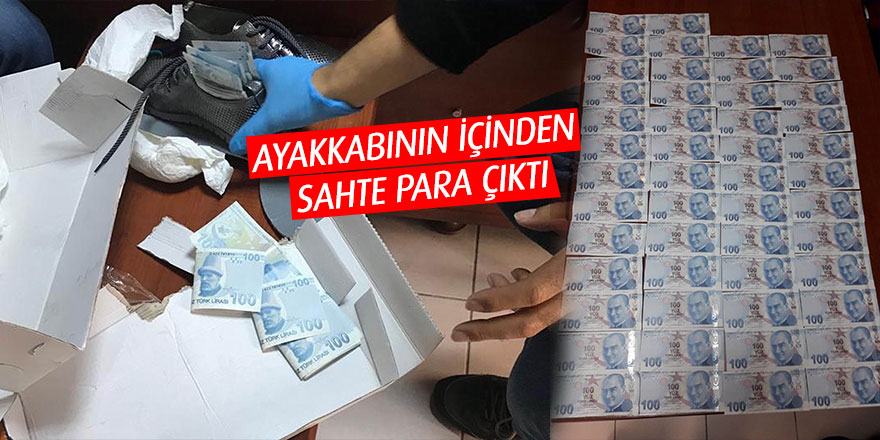 Ayakkabı içerisinden 50 adet sahte 100 lira ele geçirildi 