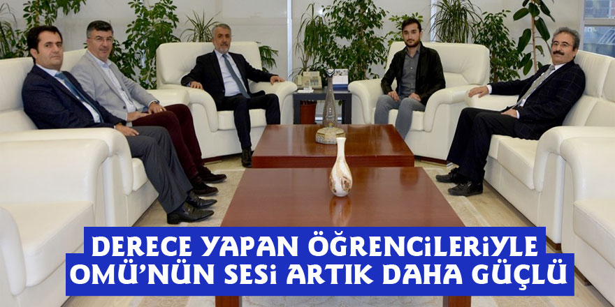 Derece yapan öğrencileriyle OMÜ’nün sesi artık daha güçlü