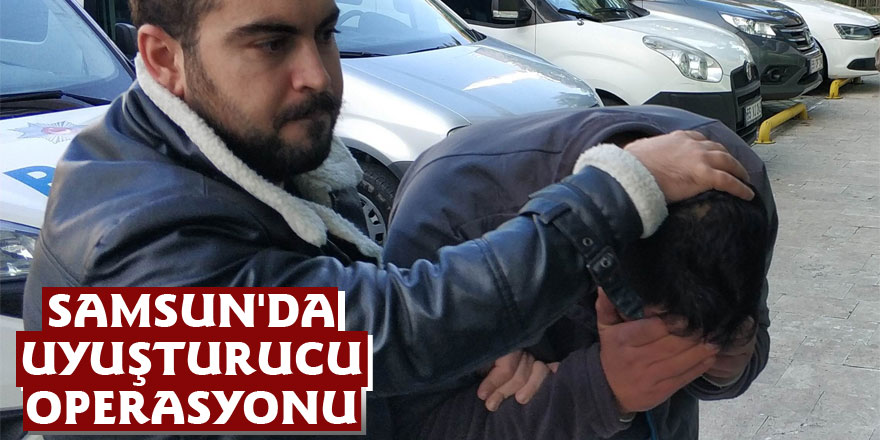 Samsun'da uyuşturucu operasyonu: 3 gözaltı