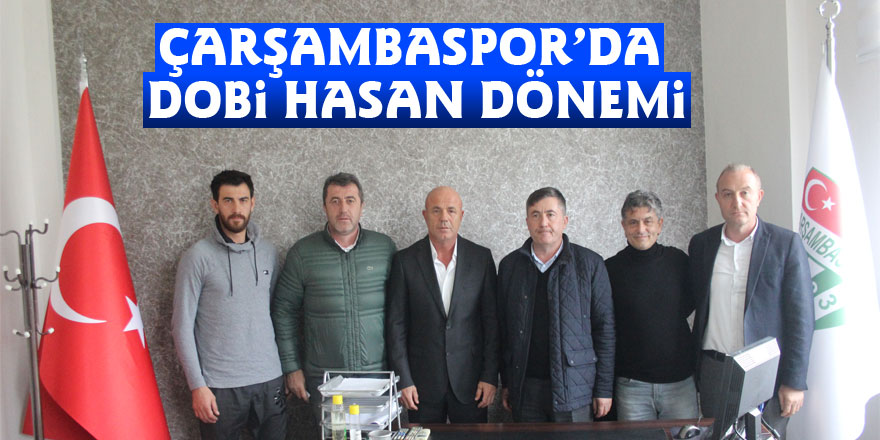 Çarşambaspor’da Dobi Hasan Dönemi