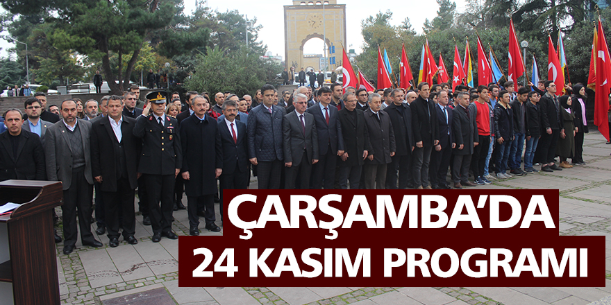 Çarşamba’da 24 Kasım programı