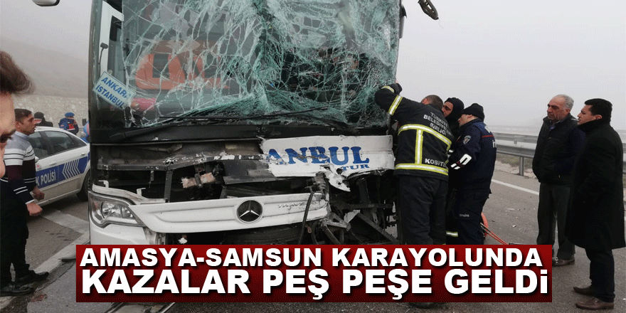 Amasya-Samsun karayolunda kazalar peş peşe geldi: 9 yaralı