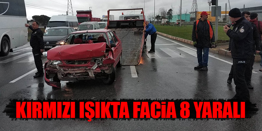 Kırmızı ışıkta facia: 8 yaralı