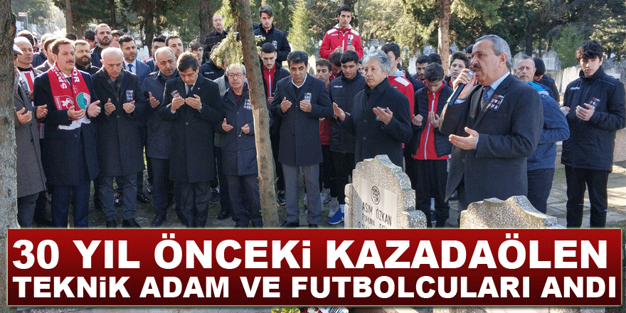 Samsunspor, 30 yıl önceki kazada ölen teknik adam ve futbolcuları andı