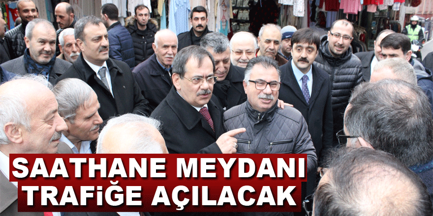 Mustafa Demir; Saathane Meydanı trafiğe açılacak