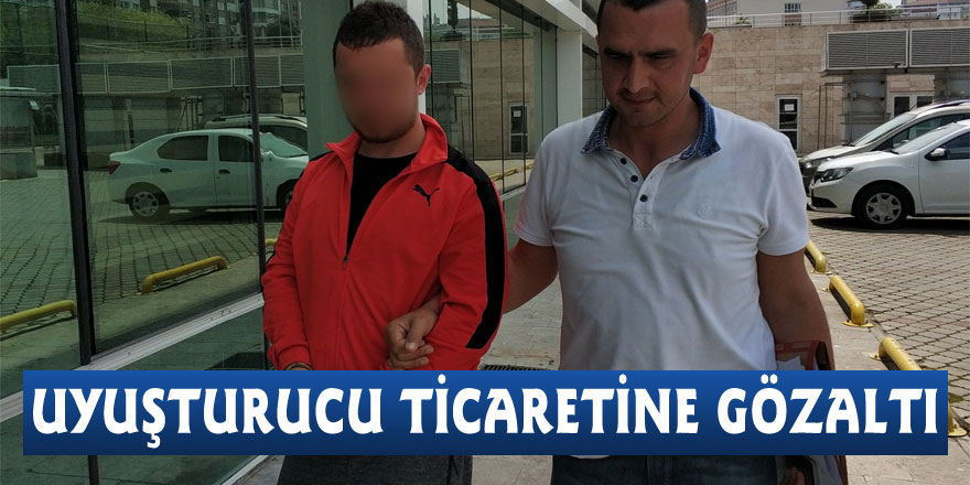 Uyuşturucu ticaretine gözaltı