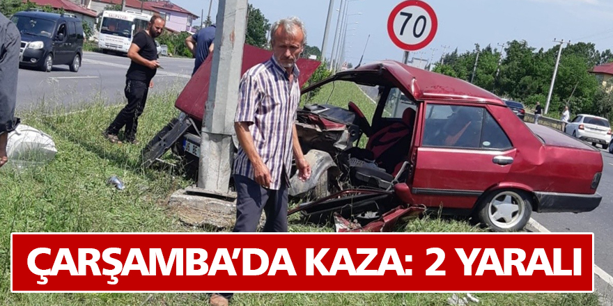 Samsun'da otomobil aydınlatma direğine çarptı: 2 yaralı 