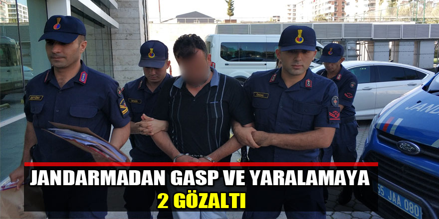 Jandarmadan gasp ve yaralamaya 2 gözaltı 