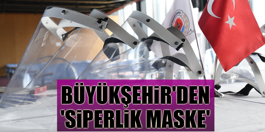 Samsun Büyükşehir'den 'siperlik maske'