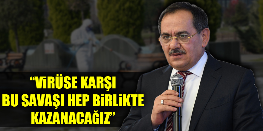 Başkan Demir: “Virüse karşı bu savaşı hep birlikte kazanacağız”