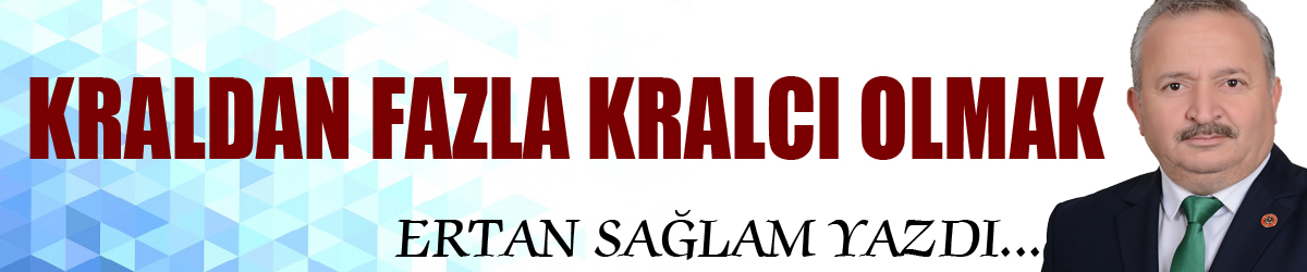 Kraldan fazla kralcı olmak