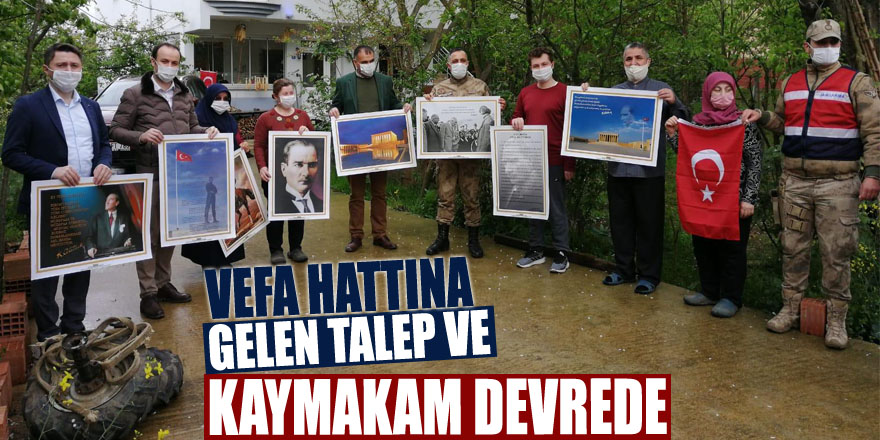 Vefa hattına gelen talep  ve kaymakam devrede