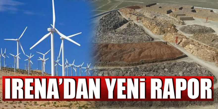 IRENA’DAN YENİ RAPOR