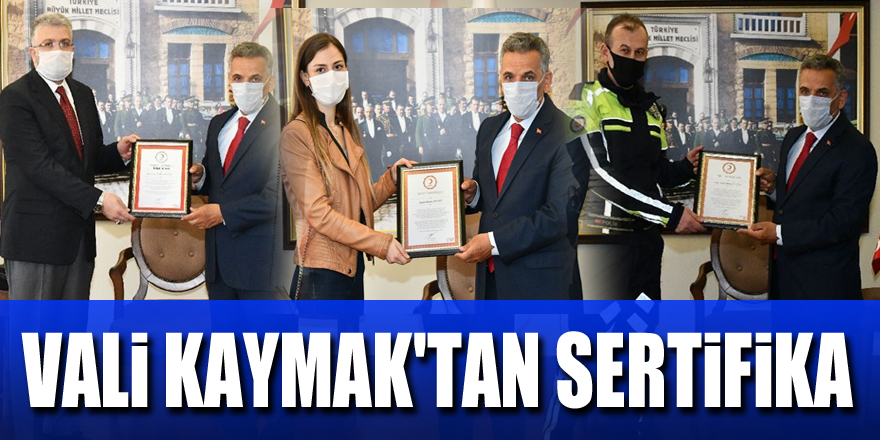 Vali Kaymak'tan immün plazma bağışçılarına sertifika