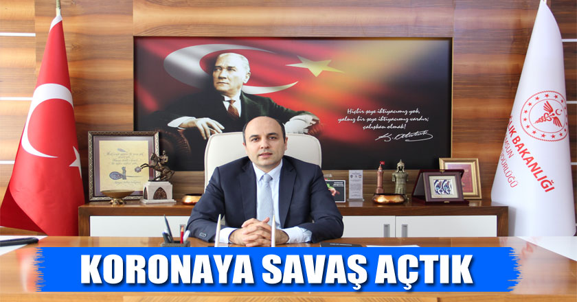 KORONAYA SAVAŞ AÇTIK