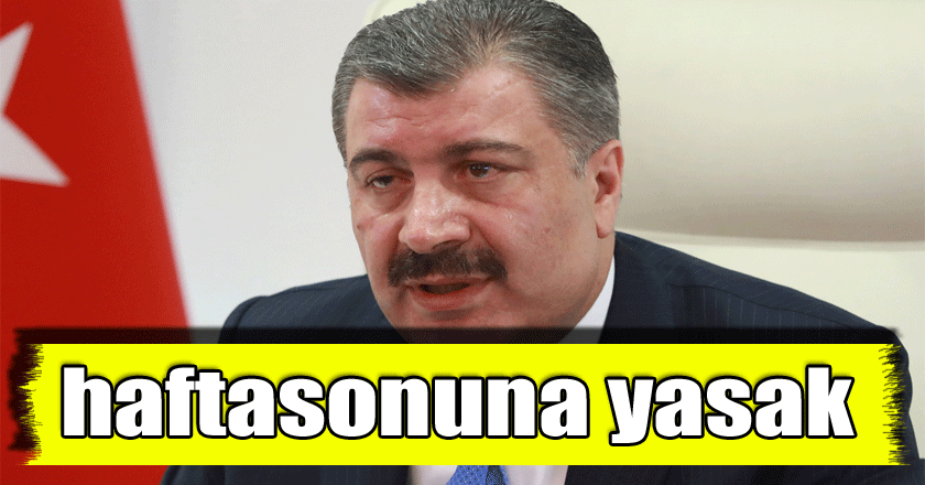 haftasonuna yasak