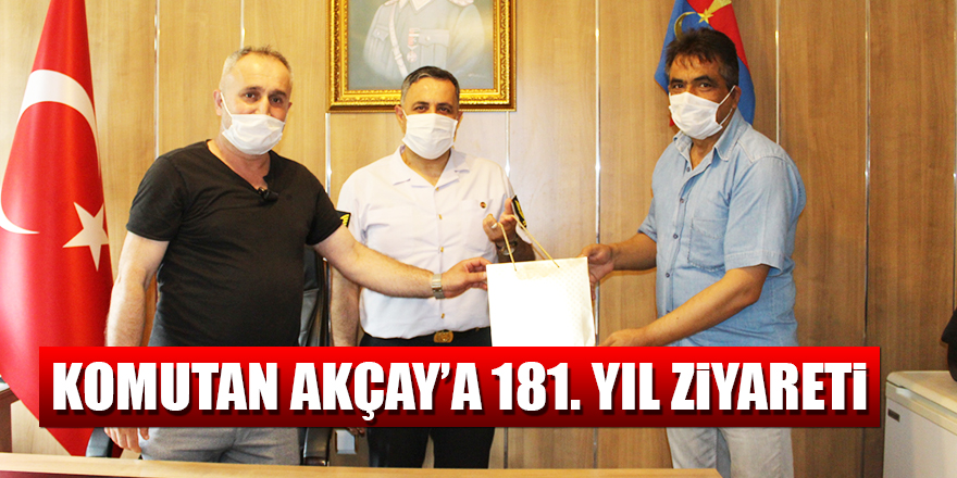 Komutan Akçay’a 181. Yıl ziyareti