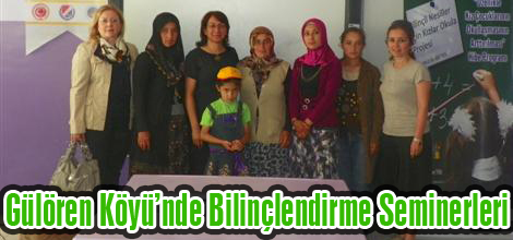 Gülören Köyü’nde Bilinçlendirme Seminerleri