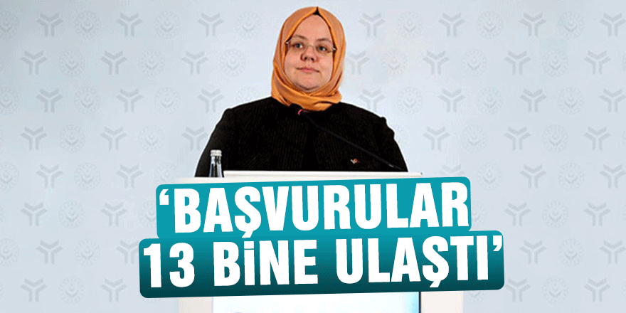 Bakan Selçuk: "Aile Danışmanlığı hizmetine e-devlet üzerinden başvurular 13 bine ulaştı"