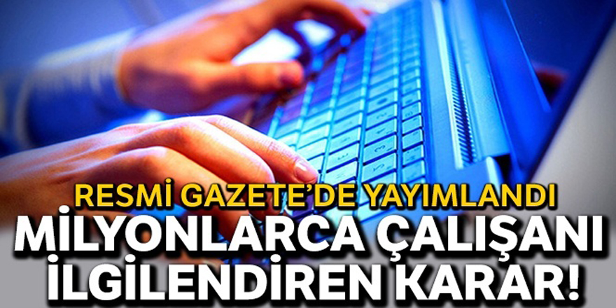 Kamu kuruluşlarında esnek çalışma yöntemleri Resmi Gazetede