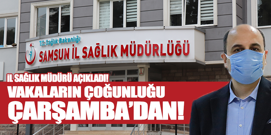 Vakaların çoğunluğu Çarşamba’dan!