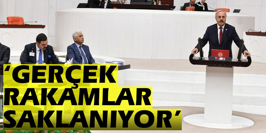 Yaşar, ‘Gerçek Rakamlar Saklanıyor’