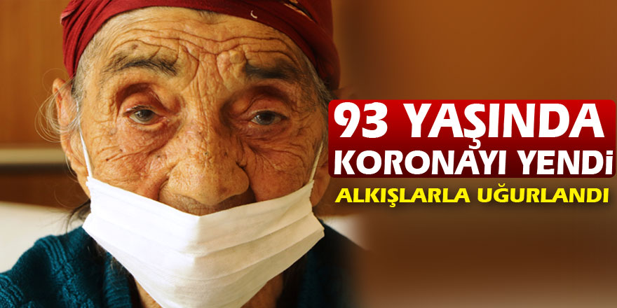 93 yaşında koronayı yendi, hastaneden alkışlarla uğurlandı