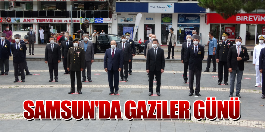 Samsun'da Gaziler Günü 
