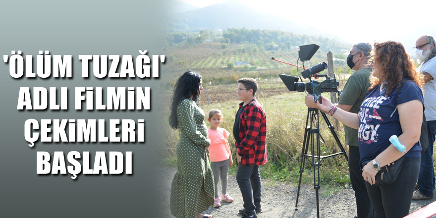 Samsun'da 'Ölüm Tuzağı' adlı filmin çekimleri başladı