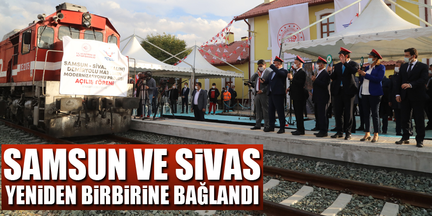 Samsun ve Sivas yeniden birbirine bağlandı