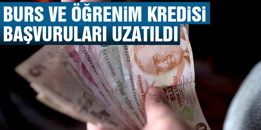 Burs ve öğrenim kredisi başvuruları uzatıldı