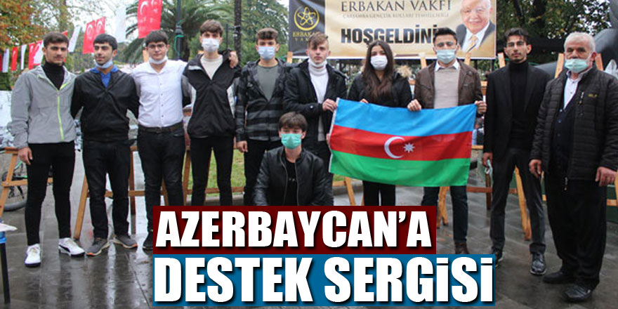 Azerbaycan’a Destek Sergisi