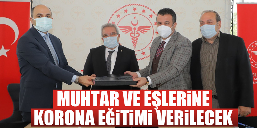 Muhtar ve eşlerine korona eğitimi verilecek