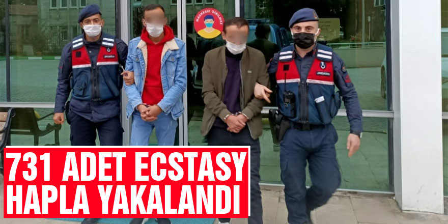731 adet ecstasy hapla yakalanan 2 kişi gözaltına alındı
