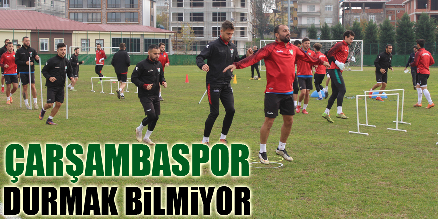 Çarşambaspor Durmak Bilmiyor