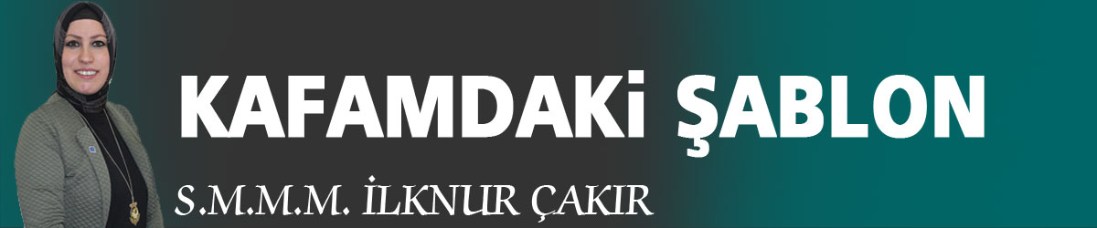 KAFAMDAKİ ŞABLON