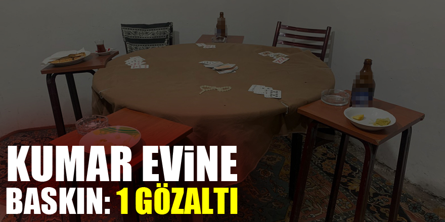 Jandarmadan kumar evine baskın: 1 gözaltı