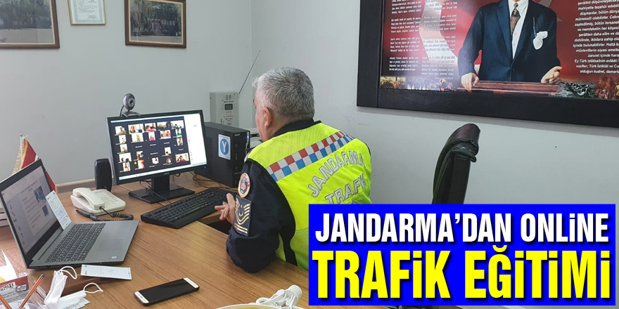 Jandarma’dan  Online Trafik Eğitimi