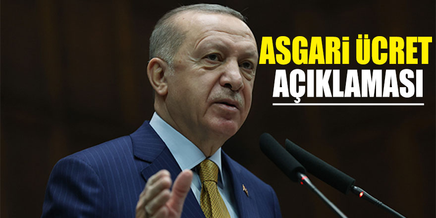 Cumhurbaşkanı Erdoğan'dan asgari ücret açıklaması