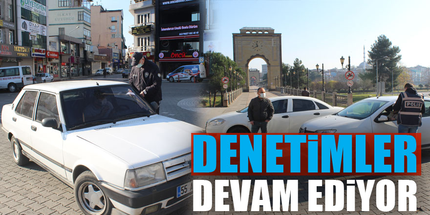 Denetimler Devam ediyor