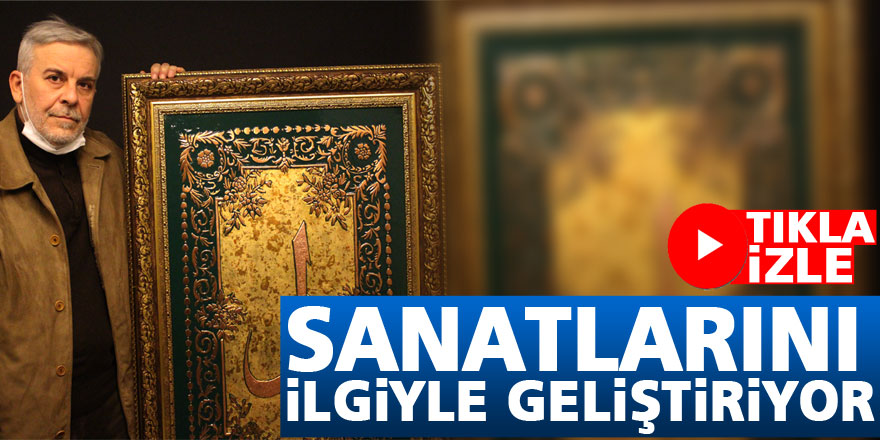 Sanatlarını ilgiyle geliştiriyor