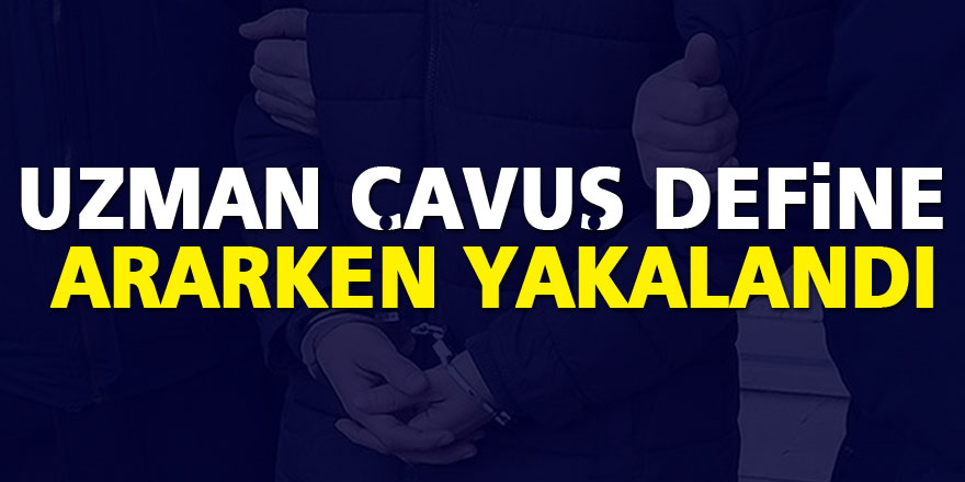 İzinli uzman çavuş define aramak için kaçak kazı yaparken yakalandı