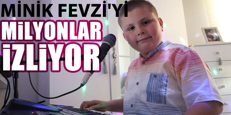 Minik Fevzi'yi sosyal medyada milyonlar izliyor