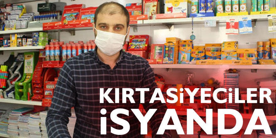 Kırtasiyeciler İsyanda