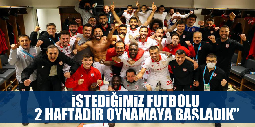 Yüksel Yıldırım: “İstediğimiz futbolu 2 haftadır oynamaya başladık”