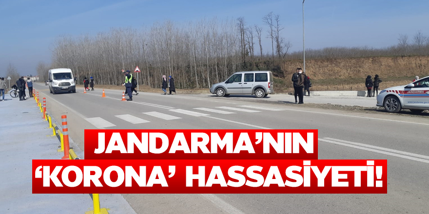 Jandarma’nın ‘korona’ hassasiyeti!