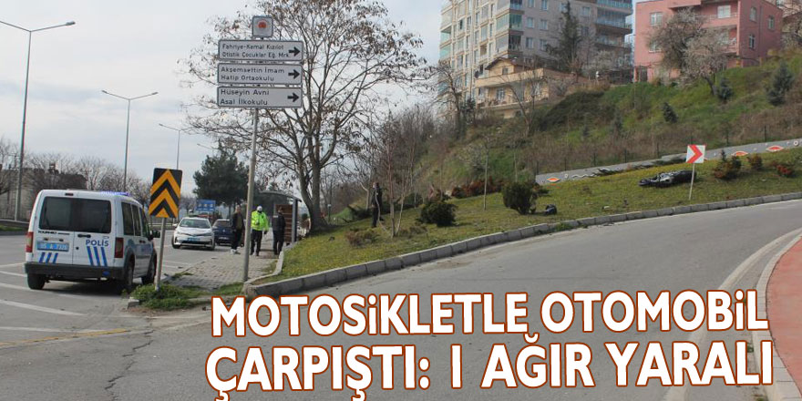 Motosikletle otomobil çarpıştı: 1 ağır yaralı