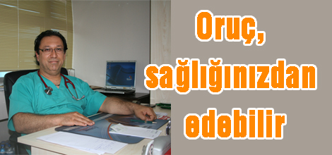 Oruç, sağlığınızdan edebilir