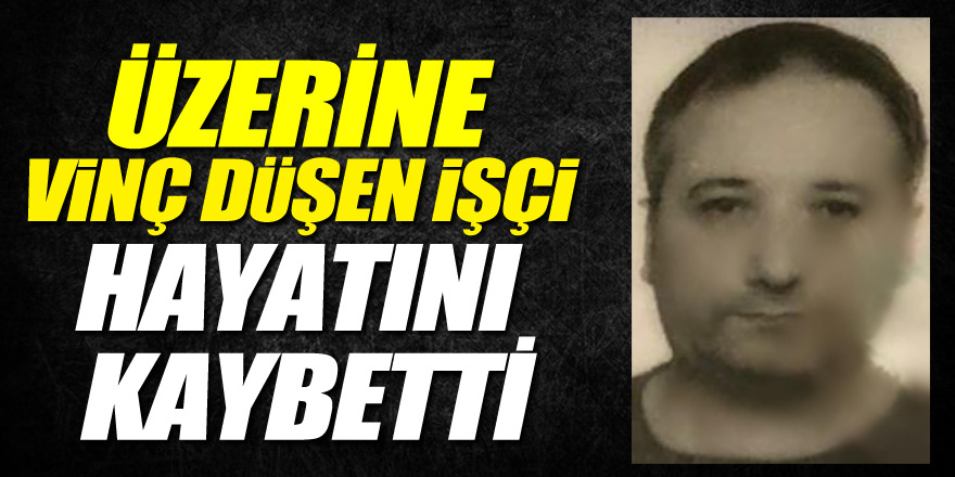 Samsun'da üzerine vinç düşen işçi hayatını kaybetti