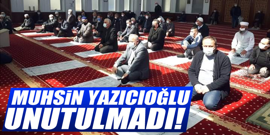 Muhsin Yazıcıoğlu unutulmadı!